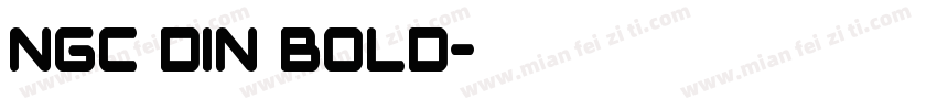 NGC Din Bold字体转换